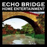 Echo Bridge Home Entertainment