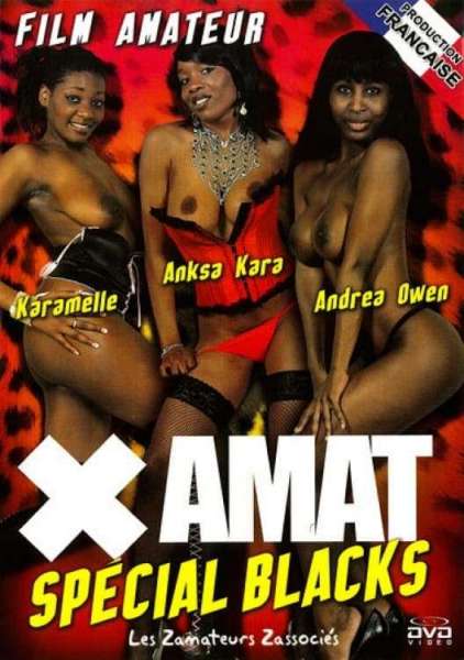 X Amat: Special Blacks