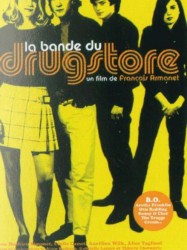 La bande du drugstore