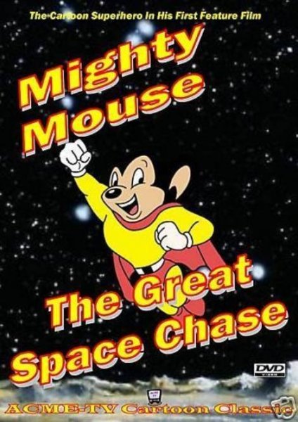 Mighty Mouse in the Great Space Chase