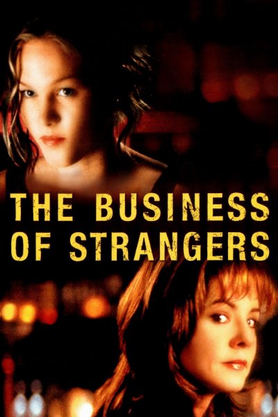 The Business of Strangers