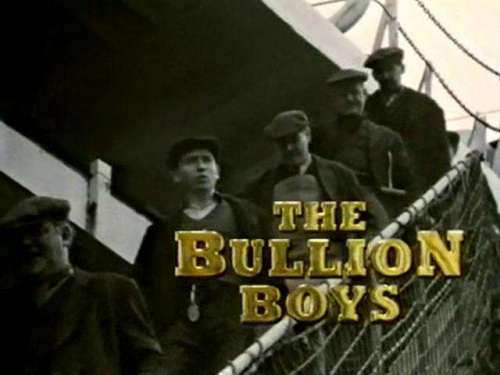 The Bullion Boys