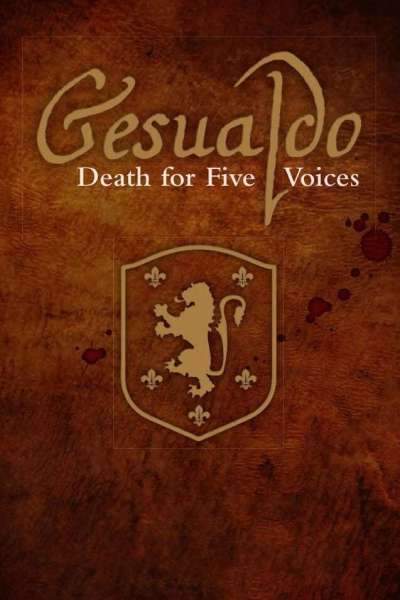 Gesualdo: Death for Five Voices