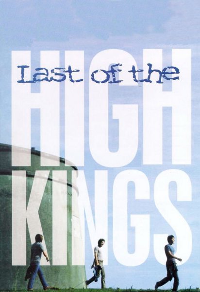 The Last of the High Kings