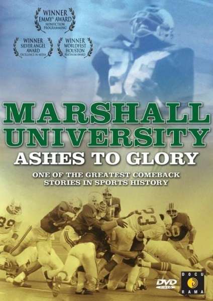 Marshall University: Ashes to Glory