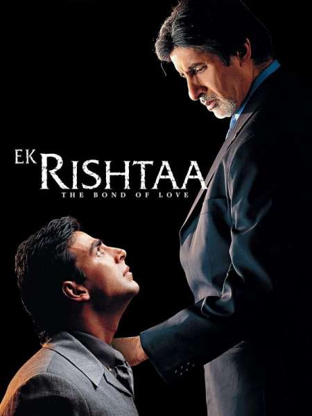 Ek Rishtaa: The Bond of Love