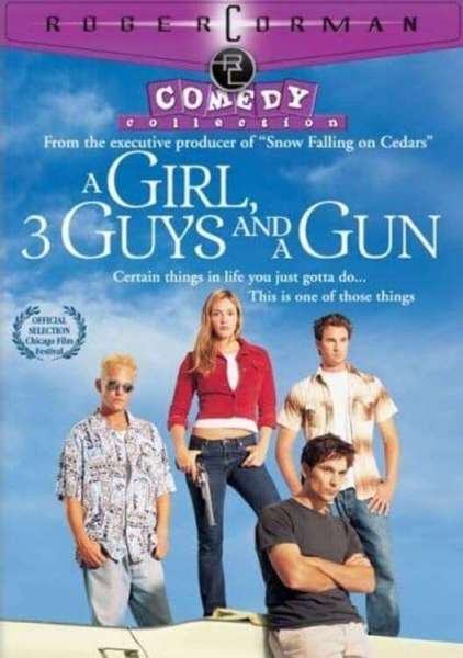 A Girl, Three Guys, and a Gun