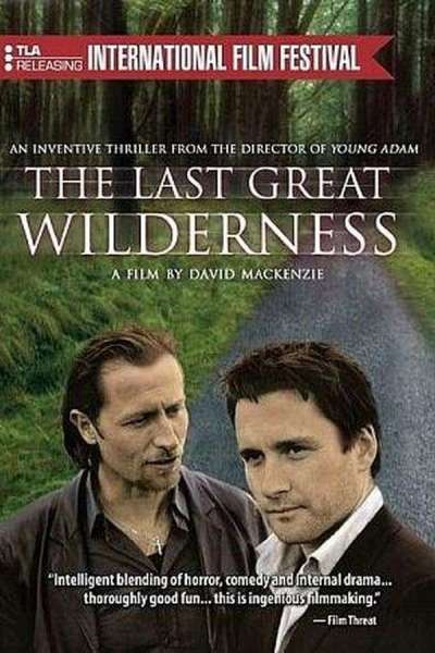 The Last Great Wilderness