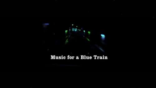 Music for a Blue Train