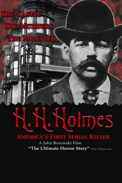 H.H. Holmes: America's First Serial Killer