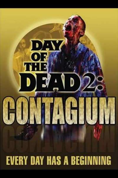 Day of the Dead 2: Contagium