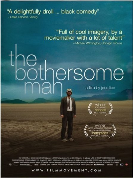 The Bothersome Man