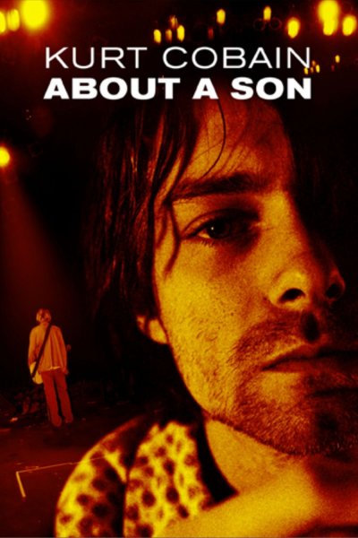 Kurt Cobain: About a Son