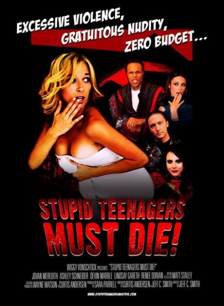 Stupid Teenagers Must Die