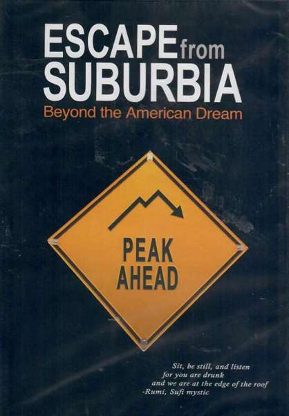 Escape from Suburbia: Beyond the American Dream