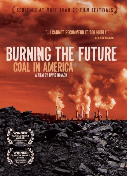 Burning the Future: Coal in America