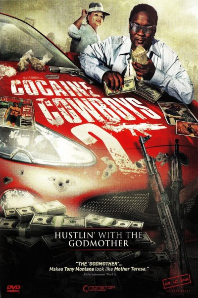 Cocaine Cowboys II: Hustlin' with the Godmother