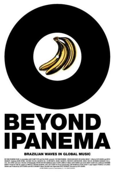 Beyond Ipanema