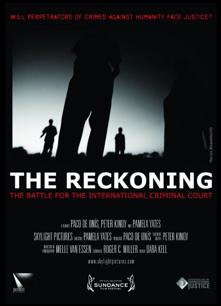 The Reckoning: The Battle for the International Criminal Court