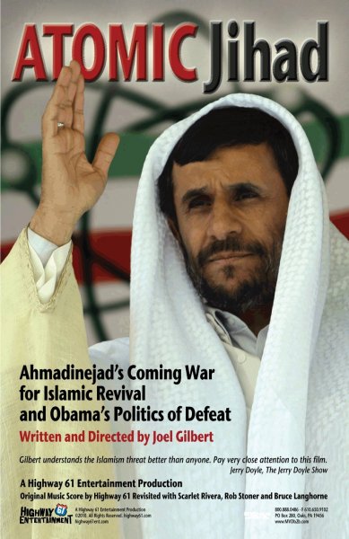 Atomic Jihad: Ahmadinejad's Coming War for Islamic Revival and Obama's Politics