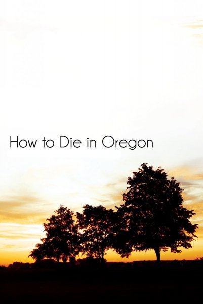 How to Die in Oregon