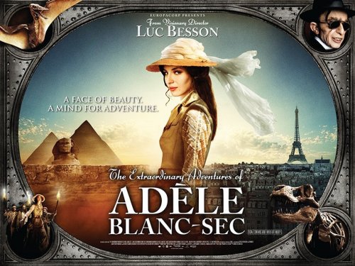 The Extraordinary Adventures of Adèle Blanc-Sec