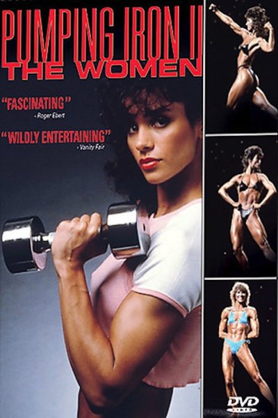 Pumping Iron II: The Women