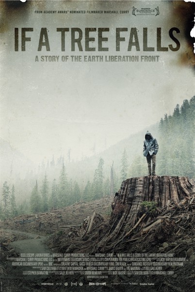 If a Tree Falls: A Story of the Earth Liberation Front