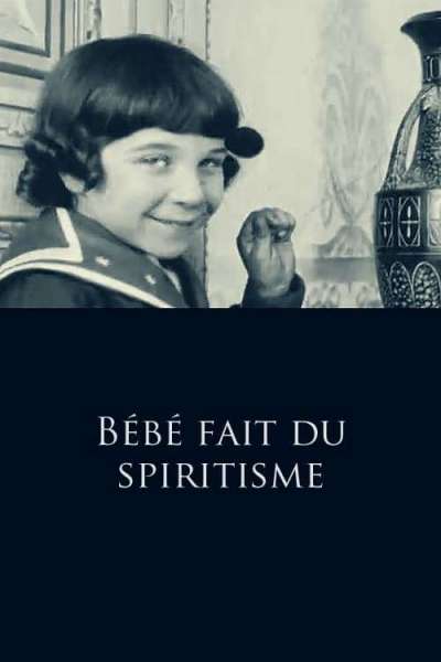 Bébé fait du spiritisme