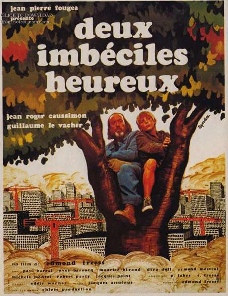 Deux imbéciles heureux