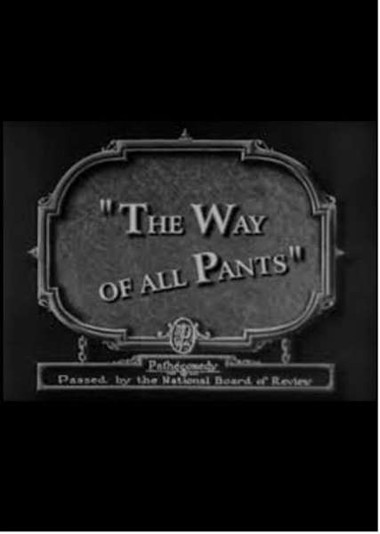 The Way of All Pants