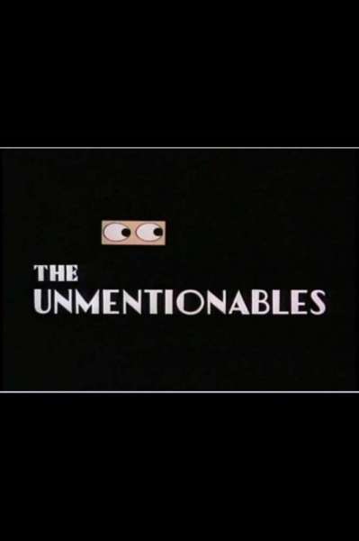 The Unmentionables