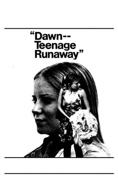 Dawn: Portrait of a Teenage Runaway