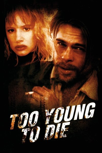 Too Young to Die