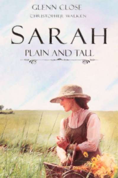 Sarah, Plain and Tall