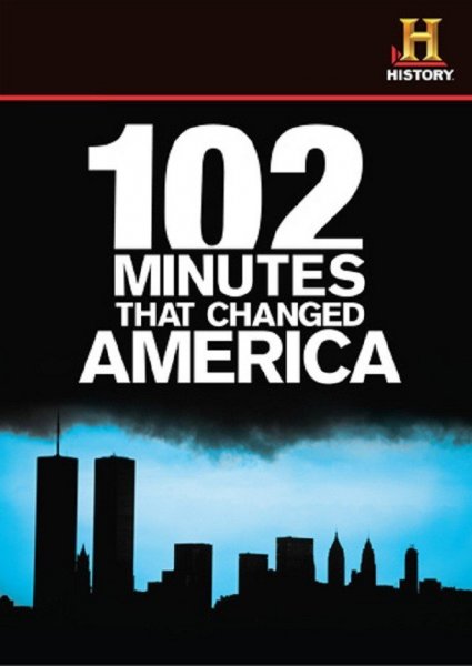 102 Minutes That Changed America