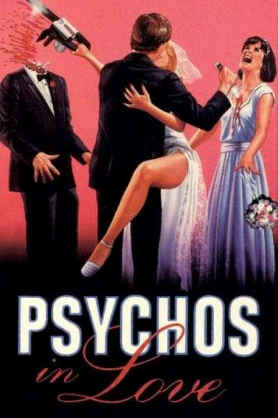 Psychos in Love