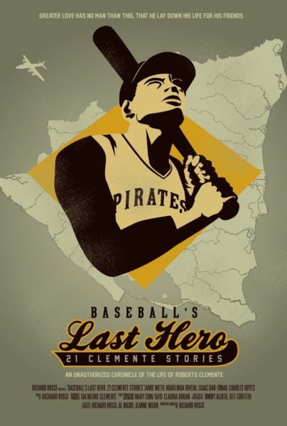 Baseball's Last Hero: 21 Clemente Stories