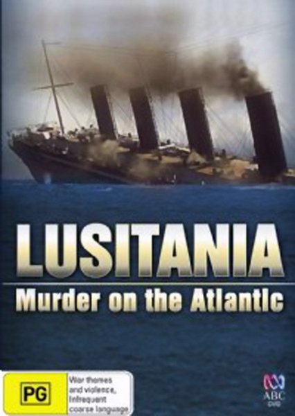 Sinking of the Lusitania: Terror at Sea