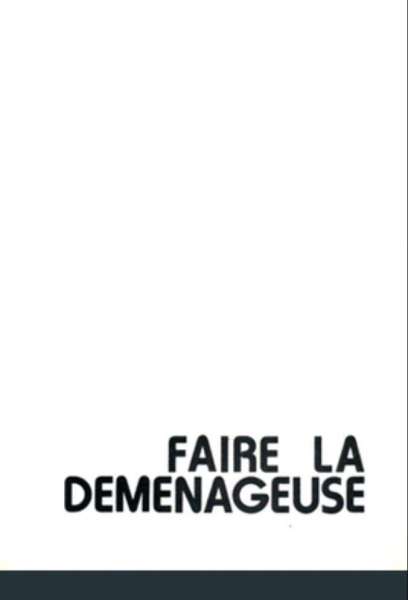 Faire la déménageuse