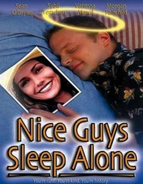 Nice Guys Sleep Alone