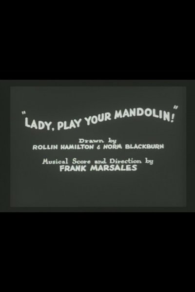 Lady, Play Your Mandolin!