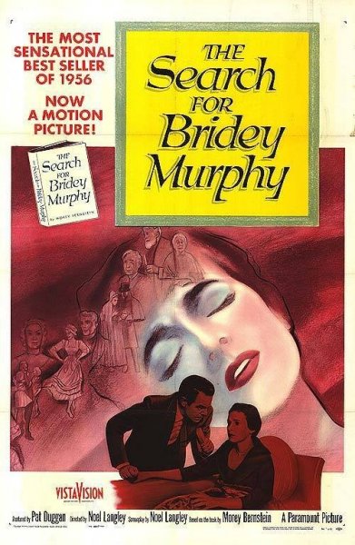 The Search for Bridey Murphy