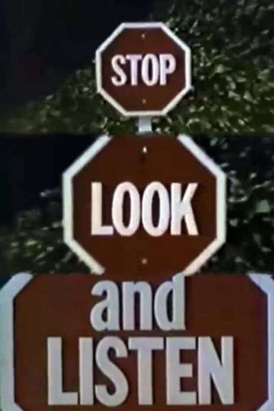 Stop Look and Listen