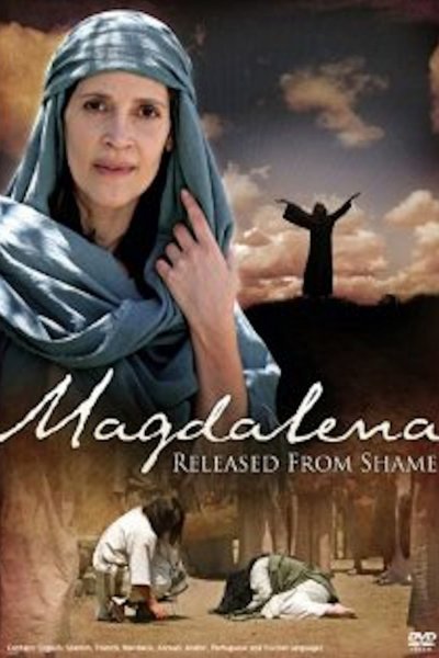 Magdalena: Released from Shame