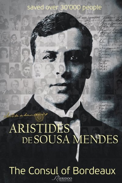 Aristides de Sousa Mendes – O Cônsul de Bordéus