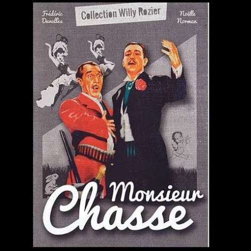 Monsieur chasse