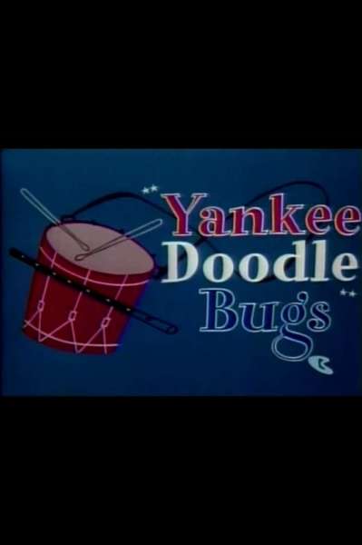 Yankee Doodle Bugs