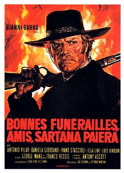 Have a Good Funeral, My Friend… Sartana Will Pay