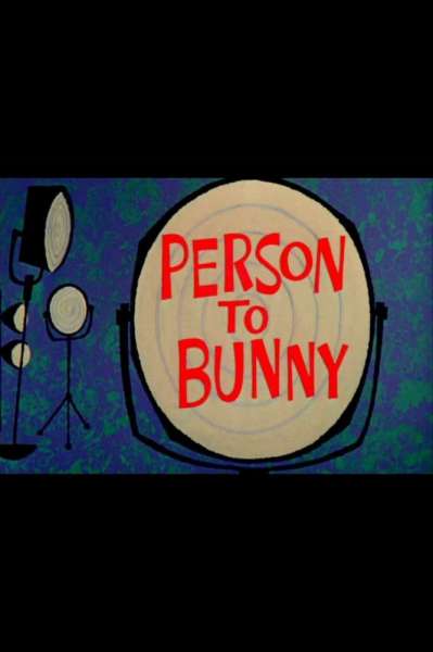 Person to Bunny